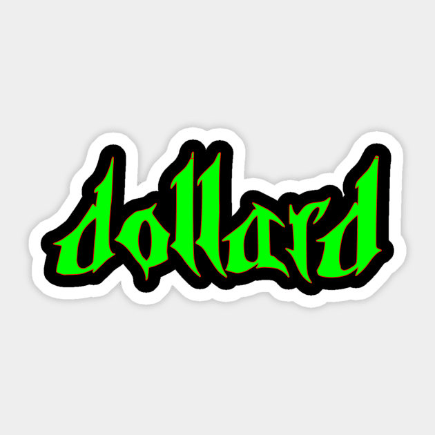 dollard Sticker by Oluwa290
